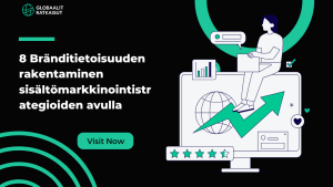 8 Bränditietoisuuden rakentaminen sisältömarkkinointistrategioiden avulla