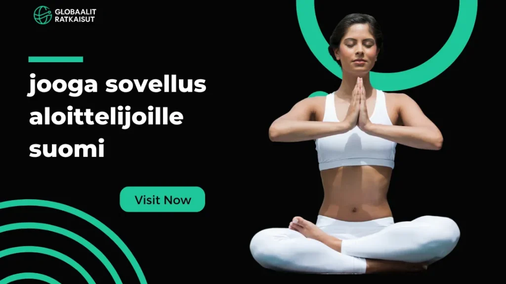 Jooga-sovellukset Aloittelijoille Suomessa
